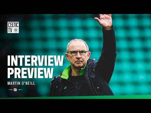 🎙️ Interview Preview | Martin O’Neill (06/05/26)