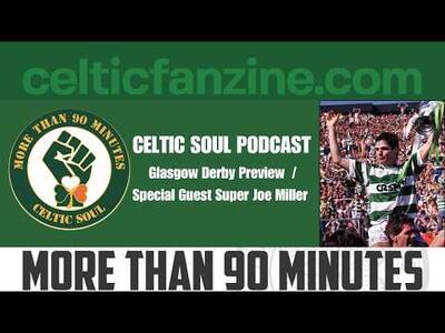 Glasgow Derby Preview / Special Guest Super Joe Miller