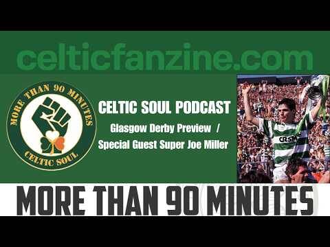 Glasgow Derby Preview / Special Guest Super Joe Miller