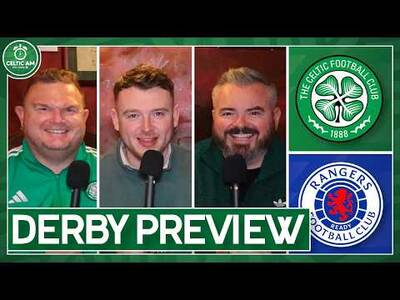 “We Owe Them One” | The Big Celtic vs Rangers Preview