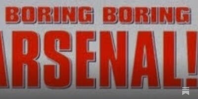 Boring, Boring Arsenal!!
