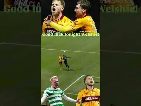 GOOD LUCK TO AGENT WELSH TONIGHT AGAINST HEARTS #STEPHENWELSH #scottishpremiership #motherwell