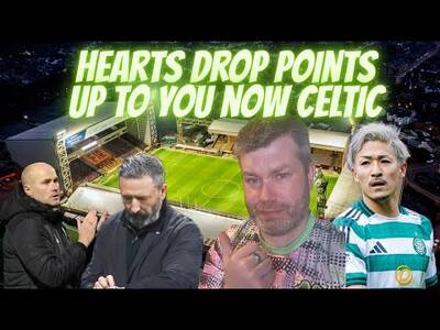 Hearts Drop Points Points! / If Celtic Win the Last Games They Willbe Champions!