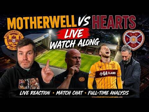 Motherwell Vs Hearts Watch Along / Askou’s Interview
