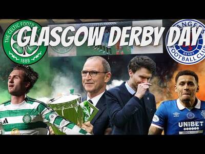 Celtic Vs Rangers / This is Massive Today of the Biggest Derby’s for All Time