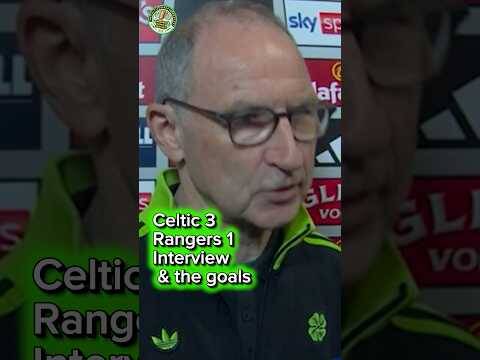 Celtic 3-1 Rangers / Interview & Highlights