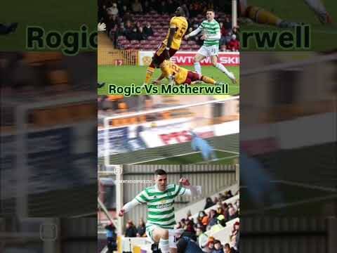 ROGIC SCORING A SCREAMER AGAINST MOTHERWELL IN HIS FINAL SEASON AT CELTIC #ROGIC #celticfc