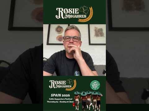 Simon Donnelly looks ahead to the Celtic Supporters Festival in Spain