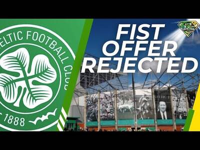 Celtic REJECT First low OFFER for player &ndash; Celtic transfer news