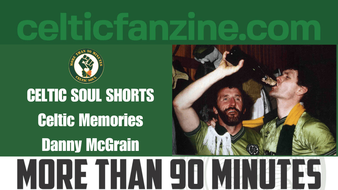 Celtic Memories Danny McGrain