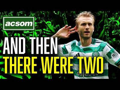And then there were two: Martin O’Neill leads the way to title summit ACSOM A Celtic State of Mind