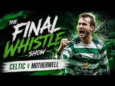 ?️TFW LIVE: Celtic Aiming To Keep Title Dream Alive Against Motherwell (⏰ 10.15pm)