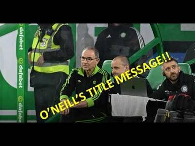 ROUSING: Celtic Boss Martin O’Neill’s Incredible Pre-Match Motherwell Rallying Cry