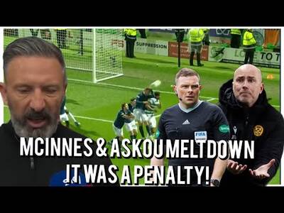 The Meltdown From Derek Mcinnes & Askou About Celtic Getting a Penalty Last Minute in the Game!