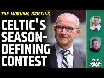 Celtic’s Season-Defining Contest | Scottish Football’s Head-Loss Continues | Paradise’s Key Role