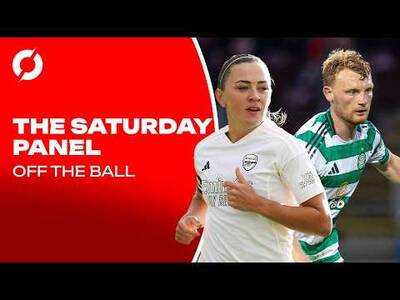 THE SATURDAY PANEL: Katie McCabe to leave Arsenal | Hurling not free to air | Celtic vs Hearts