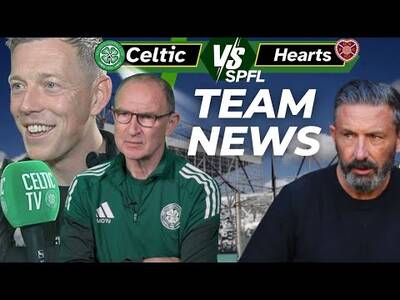 Celtic v Hearst Team News