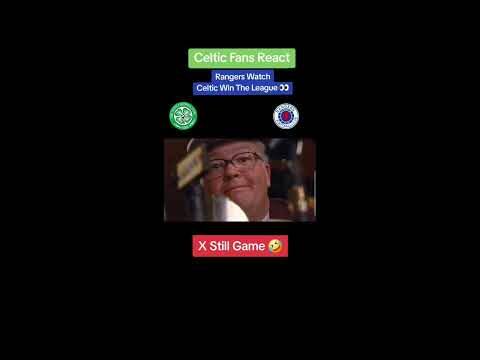 Rangers Rabble Meltdown As Celtic Win The League / Still Game