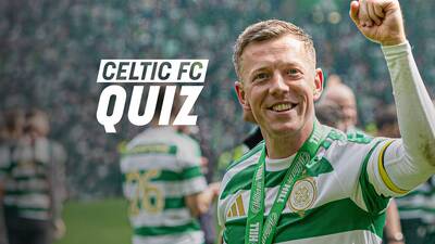 Celtic FC Quiz: Celtic v Dunfermline Athletic