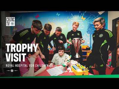 ? Trophy Visit | Royal Hospital for Children (19/05/26)