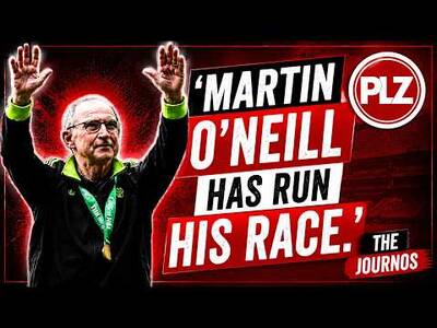 Is Martin O’Neill too old? | The Journos
