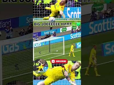 MISS BIG JOE HART #JOEHART #celticfc