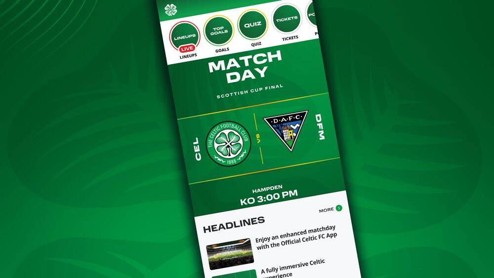 The Celtic FC App | The Ultimate Cup Final Companion