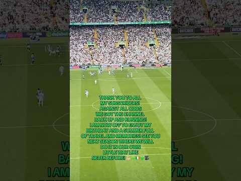 💪🏼🍀🇮🇪💚 THANK YOU to my subscribers! | Celtic FC Scottish Cup Winners! #celtic #celticfc