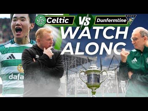 Celtic v Dunfermline watch along