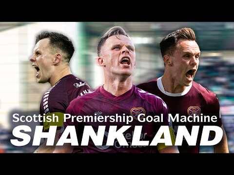 LAWRENCE SHANKLAND | Heart of Midlothian GOALS GALORE 🔥 | William Hill Premiership