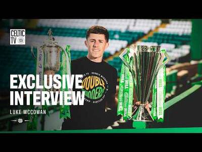 Exclusive Interview | Luke McCowan on Celtic’s Belief Behind the Double 🍀🏆🏆 (28/05/26) Exclusive Interview | Luke McCowan on Celtic’s Belief Behind the Double 🍀🏆🏆 (28/05/26)