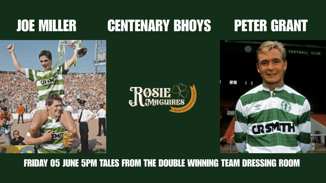 CENTENARY BHOYS – Double Winners Special at Celtic Supporters Festival