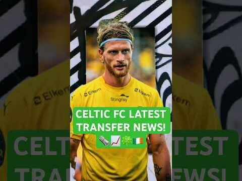 🗞️🍀 Celtic FC LATEST TRANSFER NEWS! | Kasper Høgh interest reignited! #celtic #celticfc