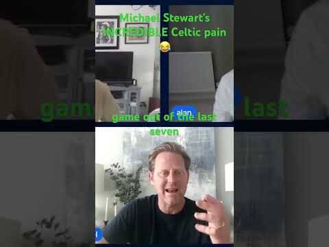 🤪Michael Stewart’s UNHINGED Celtic title AGONY