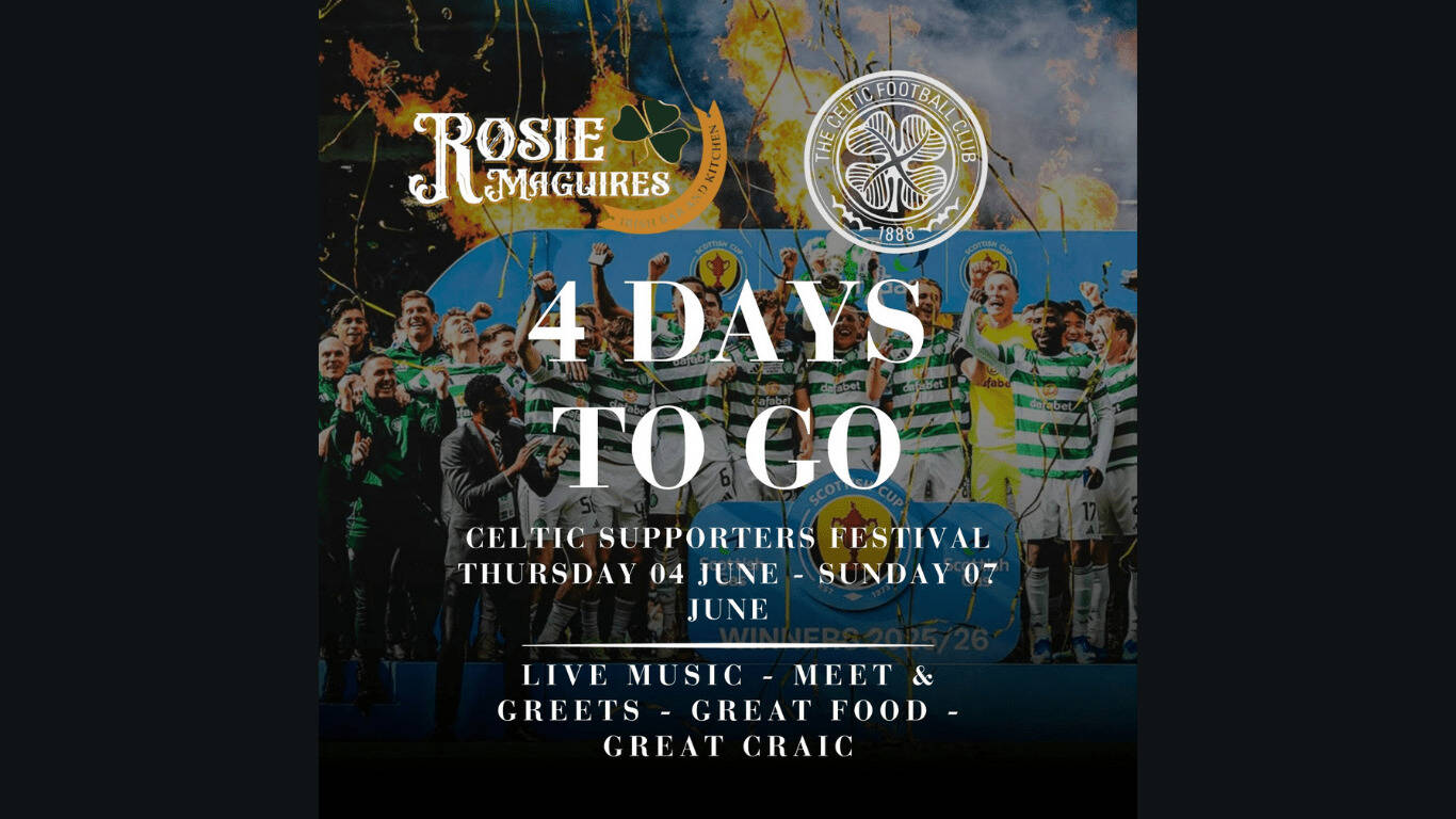 Celtic Supporters Festival Spain Countdown 4 days to go
