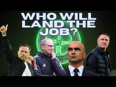 Who Will Be the Next Celtic Manager? Keane? Bellamy? Martin O’Neill? Roberto Martinez??