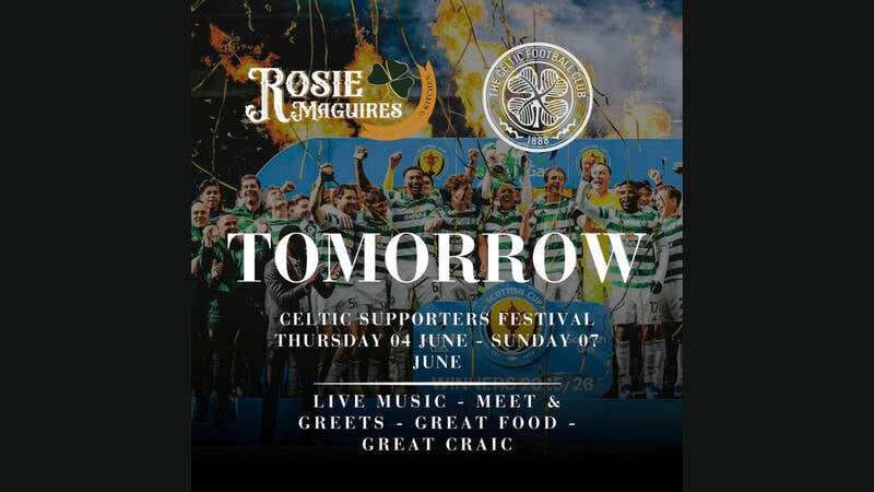 Celtic Supporters Festival Event Guide – 1 Day to Go