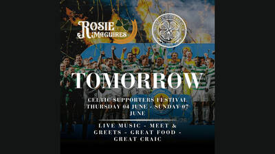 Celtic Supporters Festival Event Guide – 1 Day to Go