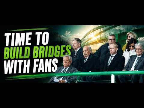 Time to build bridges at Celtic