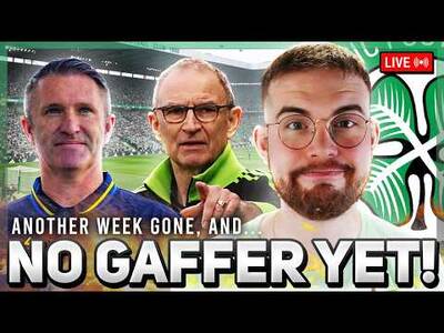 THE WORKING WEEK IS OVER. AND STILL NO CELTIC MANAGER! | Your opinions and more!