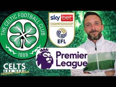 English Bargain Basement Signings Celtic Could Actually DO