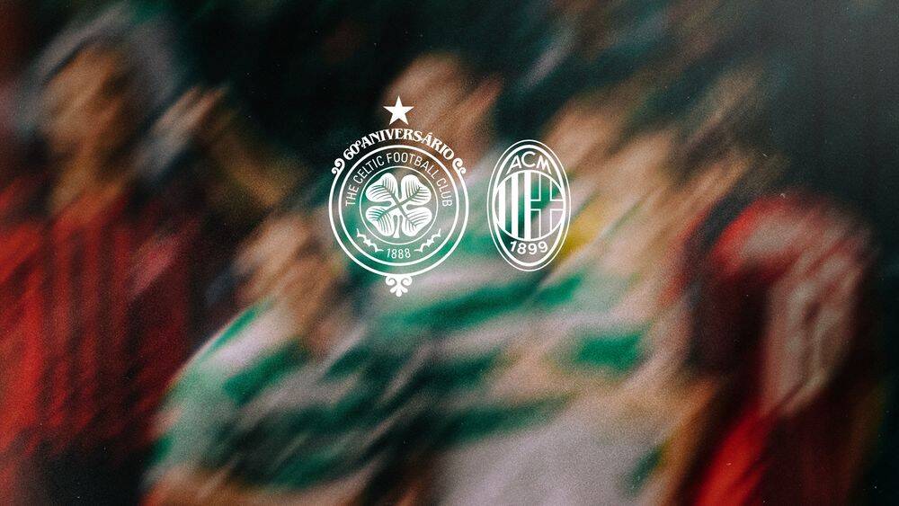 Celtic to host massive pre-season tie against AC Milan