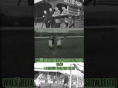 When Belfast Celtic Played Glasgow Celtic 98 Years Ago! #Belfastceltic #Glasgowceltic