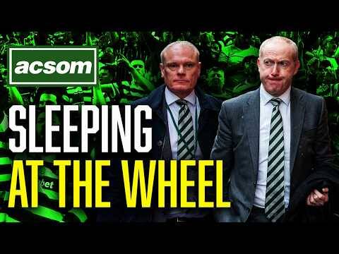 Wake Up, Celtic! The Champions League is 69 days away & counting // ACSOM // A Celtic State of Mind