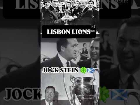 JOCK STEIN 🏴󠁧󠁢󠁳󠁣󠁴󠁿 #JOCKSTEIN #LISBONLIONS #celticfc