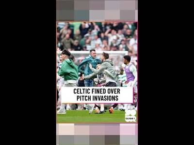 Celtic fined over pitch invasions Celtic fined over pitch invasions