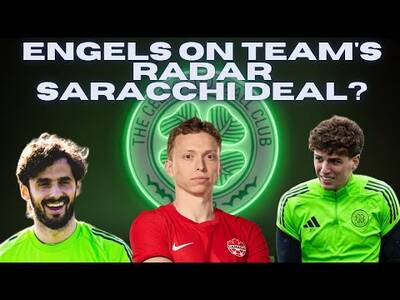 Celtic Transfer News on Arne Engels & Marcelo Saracchi!