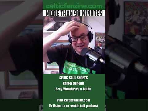 Celtic Soul Shorts #celticfc #celticsoul #podcast