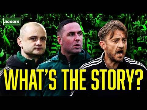 Celtic’s silence: What’s the story with O’Neill’s backroom team? // ACSOM // A Celtic State of Mind