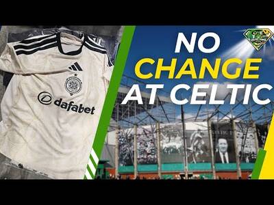 Celtic to PISS off fans BIG style today Celtic to PISS off fans BIG style today